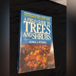 A Field Guide to Trees and Shrubs Book / 1958 , 1972